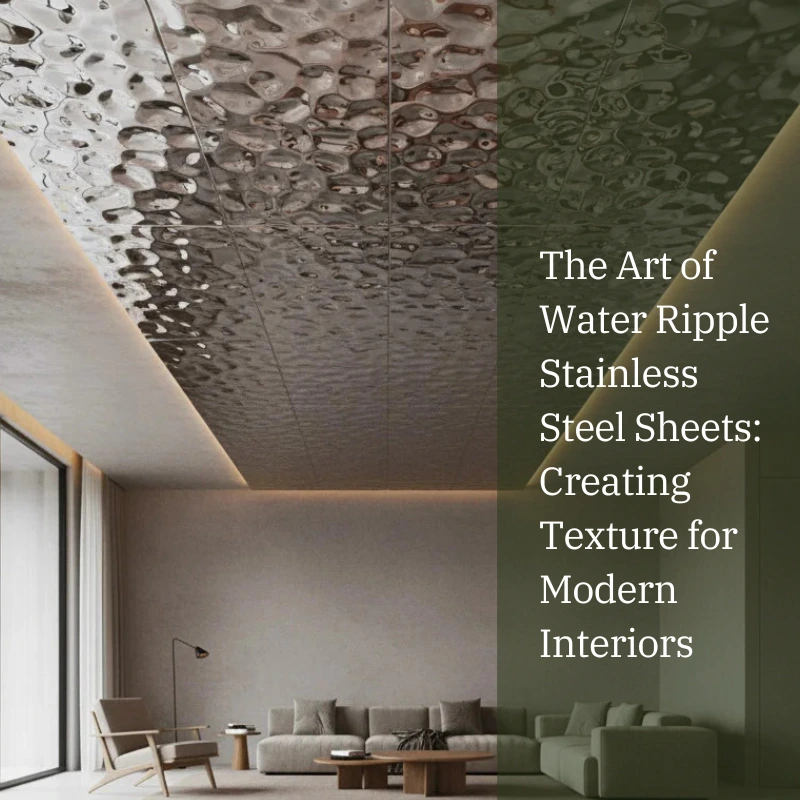 Water Ripple Stainless Sheets