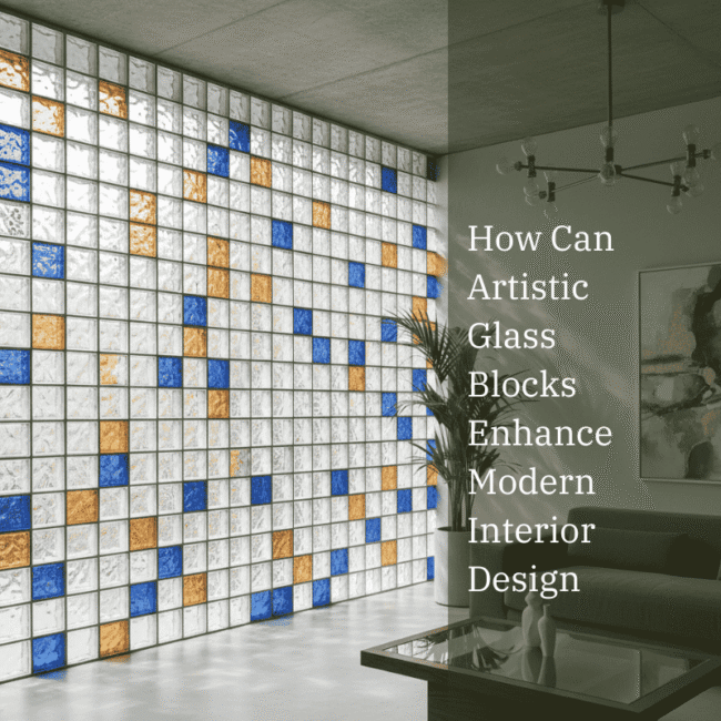 Artistic Glass Blocks in Modern Interior Design