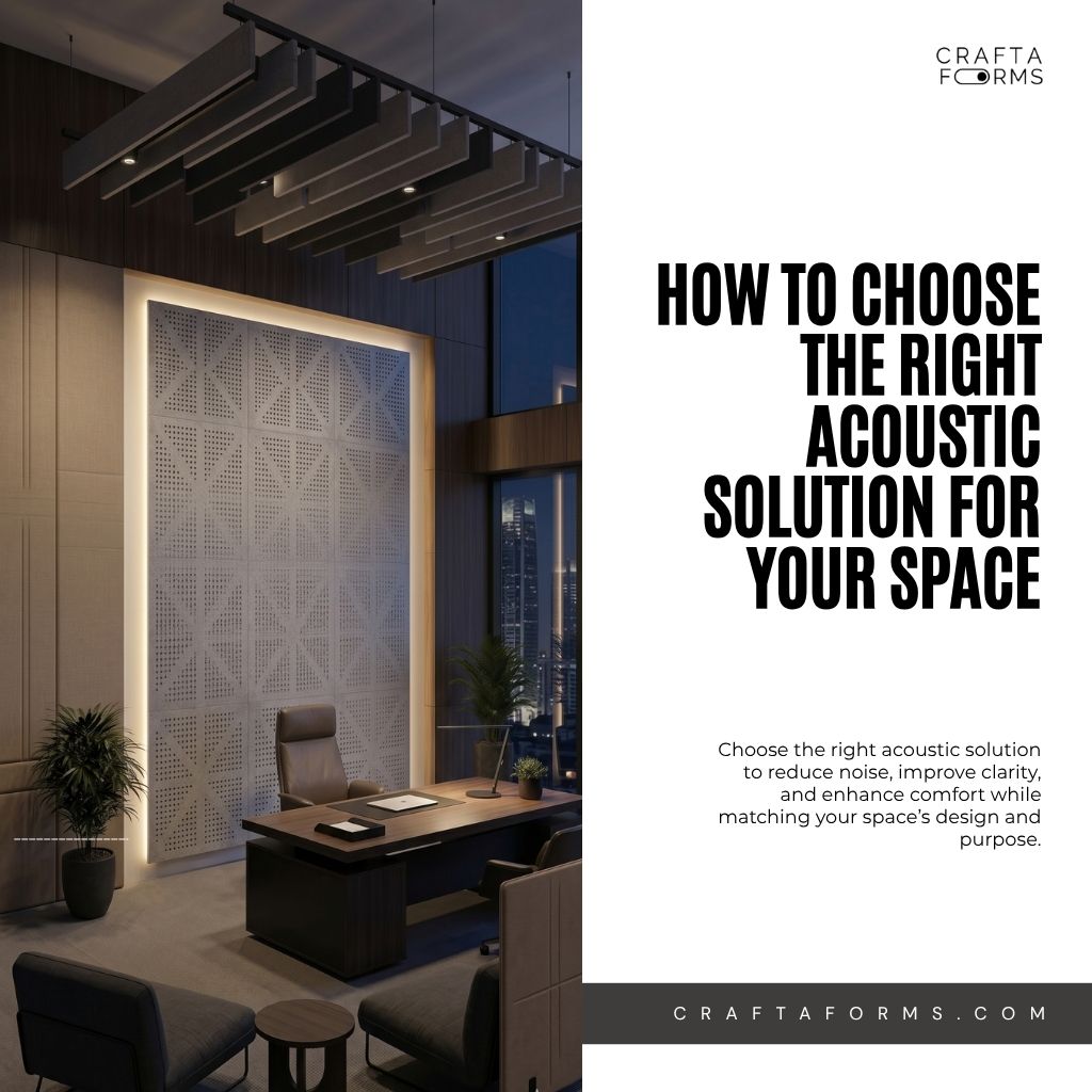 How to Choose the Right Acoustic Solution for Your Space22